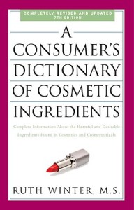 A-Consumer-s-Dictionary-of-Cosmetic-Ingredients-Winter-Ruth-9780307451118